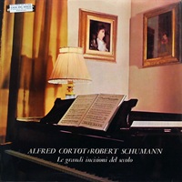 La Voce del Padrone : Cortot - Schumann Davidsbündlertänze, Kreisleriana
